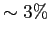 $ \sim 3\%$