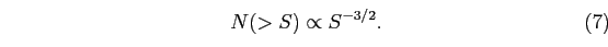 \begin{equation}
N(>S)\propto S^{-3/2}.
\end{equation}