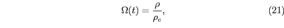 \begin{equation}
\Omega(t)=\frac{\rho}{\rho_{c}},
\end{equation}