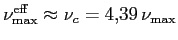 $\nu_{\rm max}^{\rm eff}\approx \nu_c = 4,\!39 \nu_{\rm max}$