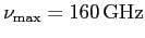 $\nu_{\rm max}=160 {\rm GHz}$