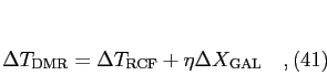 \begin{equation}
\Delta T_{\rm DMR} = \Delta T_{\rm RCF} + \eta\Delta X_{\rm
GAL}\quad,
\end{equation}